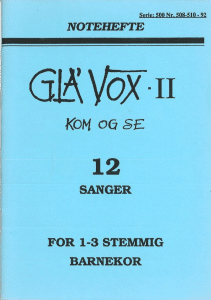 Gla'Vox 2: Kom og se - notehefte-177
