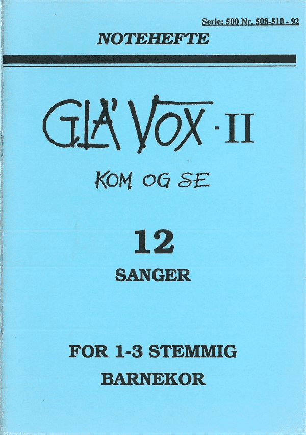 Gla'Vox 2: Kom og se - notehefte-177