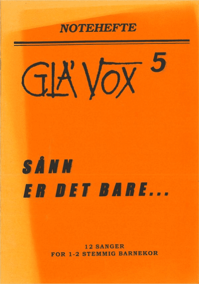 Gla'Vox 5: Sånn er det bare - notehefte-0